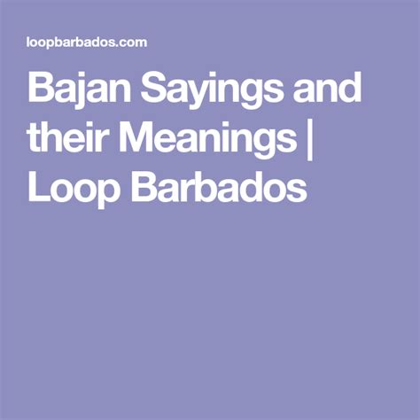 bajan sayings and their meanings loop barbados meant to be sayings barbados beaches