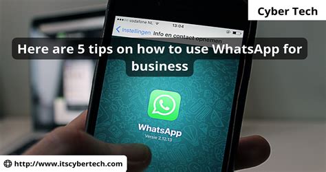 Here Are 5 Tips On How To Use Whatsapp For Business