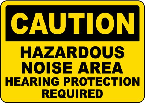 Hazardous Noise Area Hearing Protection Required Sign Save 10