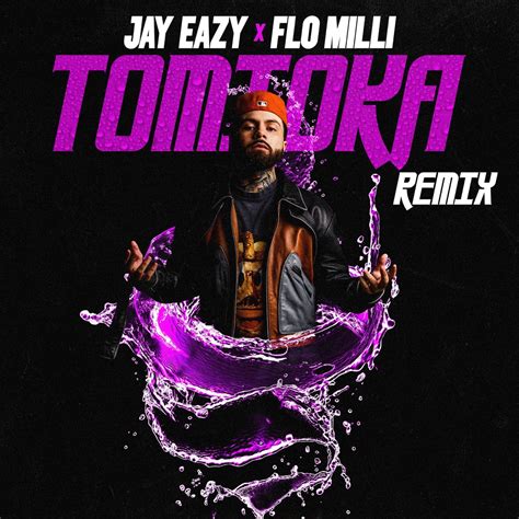 Tomioka With Flo Milli Versions Album By Jay Eazy Apple Music