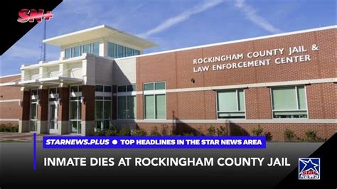 Inmate Dies At Rockingham County Jail Youtube