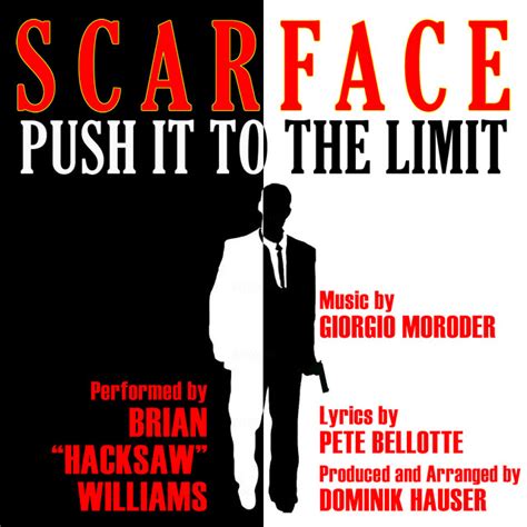 Push It To The Limit From The Motion Picture Scarface By Giorgio Moroder Single By Brian