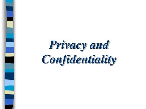 Ppt Privacy And Confidentiality Powerpoint Presentation Free