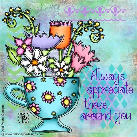 Always Appreciate Those Around You Mixed Media Doodle Flowers By Debi