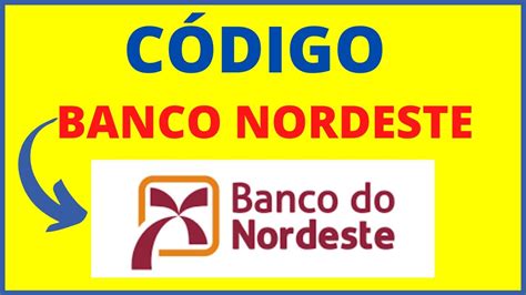 Codigo Do Banco Do Nordeste