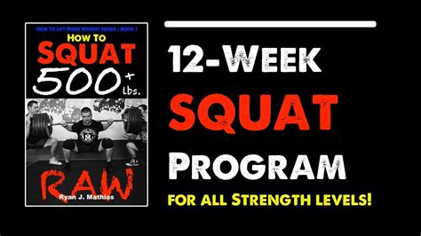 12 Week Squat Program Technique Guide How To Squat 500 Lbs Raw