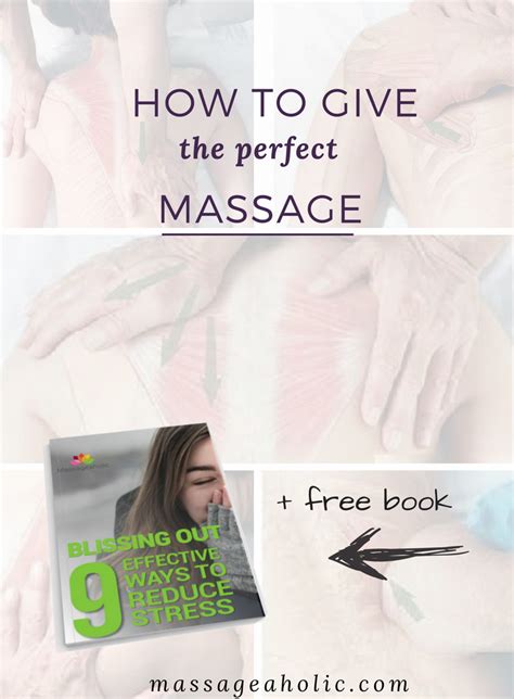 how to give a full body massage step by step instruction massageaholic body massage
