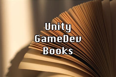 Best Books For Learning Unity And Game Development Lets Make A Game