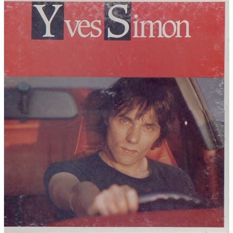 His father was director of simon freres, the family's large farm implement manufacturing company in normandy. 73-81 de Yves Simon, 33T x 3 chez grigo - Ref:115478595
