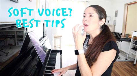 Best Tips For Singers With A Naturally Soft Voice Youtube