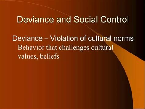 Ppt Deviance And Social Control Powerpoint Presentation Free