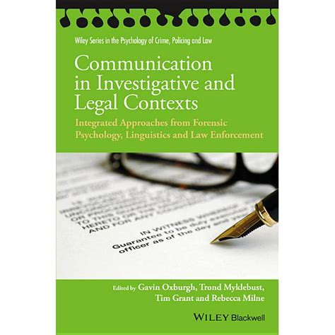 Wiley Psychology Of Crime Policing And Law Communication In Investigative And Legal Contexts