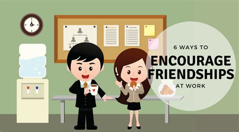 6 Ways To Encourage Friendships At Work Workful Your Small Business