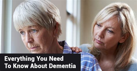 Everything You Need To Know About Dementia C Care Health Services
