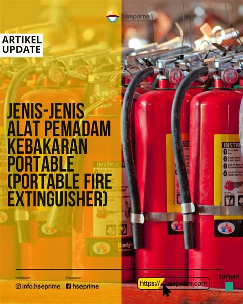 Jenis Jenis Alat Pemadam Kebakaran Portable Portable Fire Extinguisher