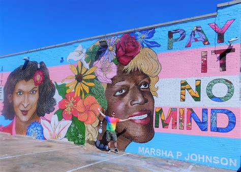 Pay It No Mind A Transgender Mural Honoring Marsha P Johnson And