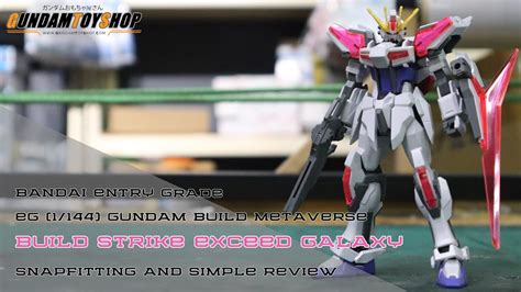 Bandai Entry Grade Eg Build Strike Exceed Galaxy Gundam Sample