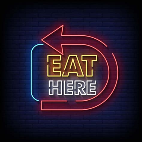 Premium Vector Eat Here Neon Signs Style Text Vector