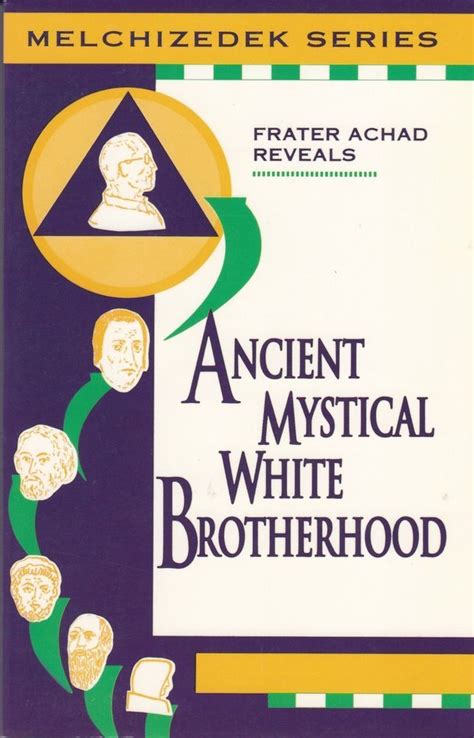Ancient Mystical White Brotherhood Melchizedek Series By Frater Achad