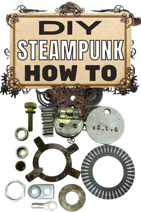 The Ultimate Guide To Make A Steampunk Project Artofit