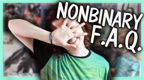 Nonbinary FAQ - YouTube