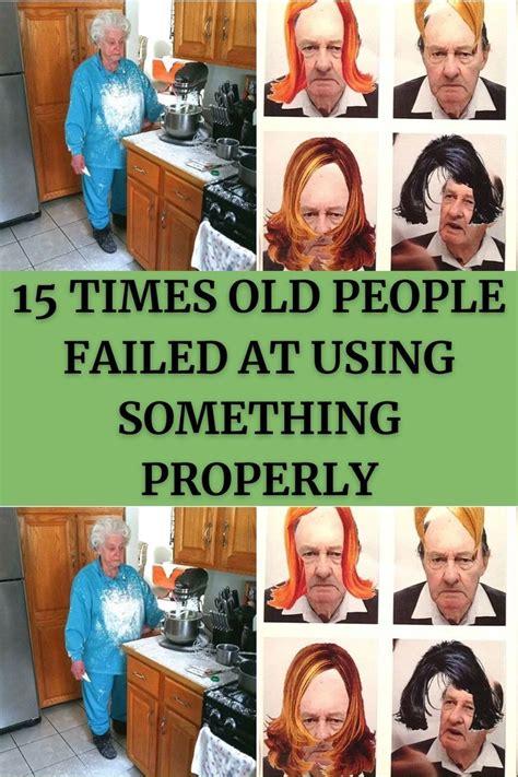 15 Times Old People Failed At Using Something Properly Funny Old