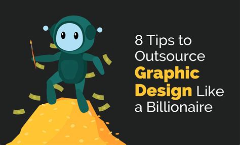 8 Tips To Outsource Graphic Design Like A Billionaire Graphically