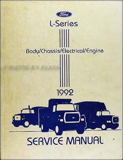 Posted by trevor pilgreen on mar 04, 2017. 1992 Ford L-Series Truck 7000-9000 Repair Shop Manual Original
