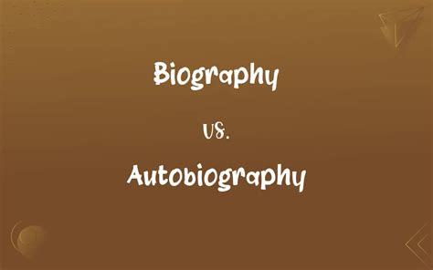 Autobiography And Biography Difference