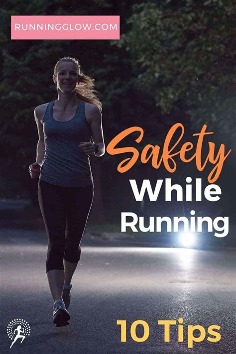 10 Running Safety Tips To Keep You Harm Free Running Glow