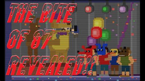 The Bite Of 87 Revealed Five Nights At Freddys 4 Night 5 Extras