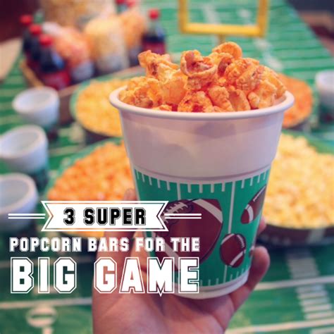 3 Super Popcorn Bar Ideas For The Big Game Grand Rapids Popcorn