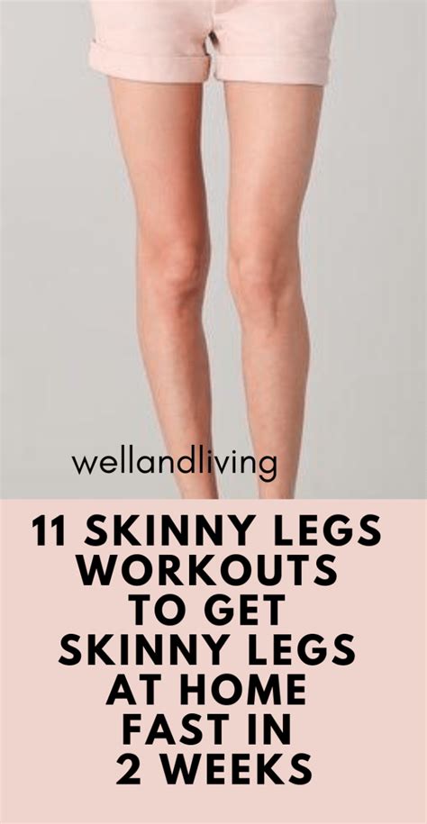 11 Skinny Legs Workouts To Get Skinny Legs At Home Fast In 2 Weeks Well And Living