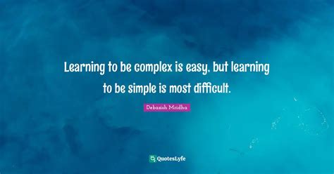Learning To Be Complex Is Easy But Learning To Be Simple Is Most Diff
