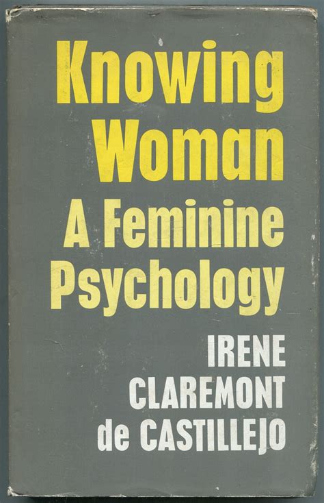 Knowing Woman A Feminine Psychology Irene Claremont De Castillejo