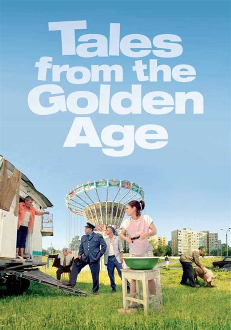 Tales From The Golden Age Streaming Watch Online