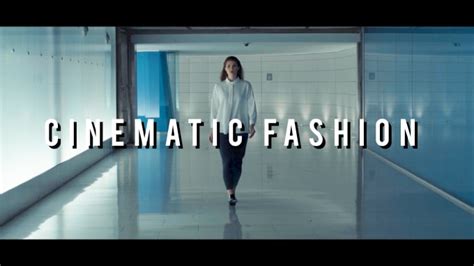 Create A Cinematic Fashion Video By Metrocreative Fiverr