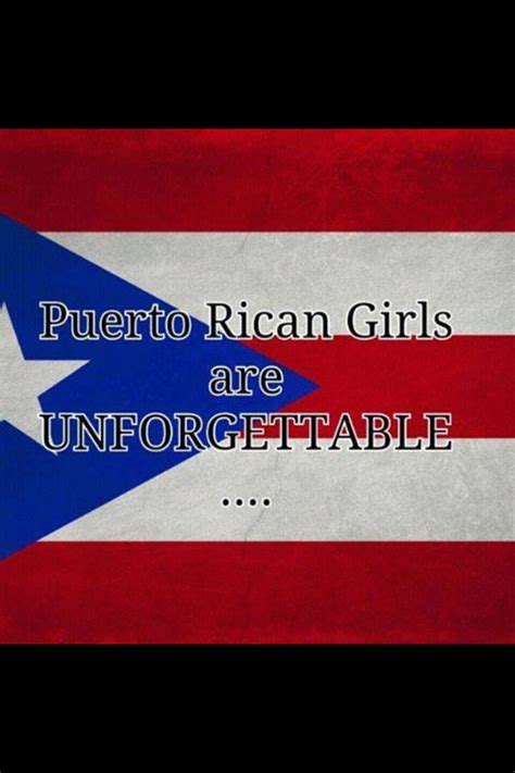 Quotes About Being Puerto Rican Quotesgram