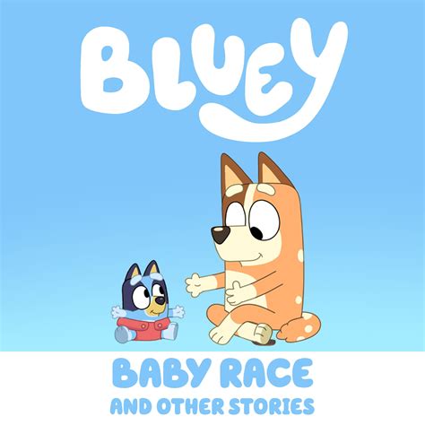 Bluey Vol 12 Baby Race And Other Stories Digital Download Bluey