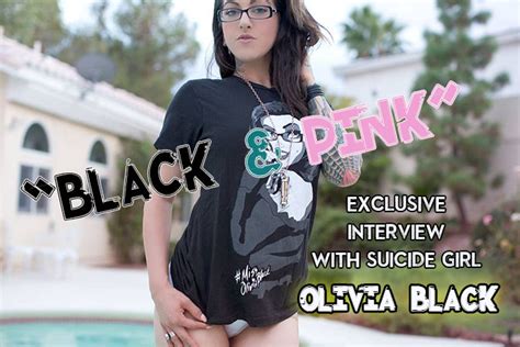 Black And Pink Exclusive Tlr Interview With Suicide Girl Olivia Black