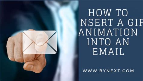 How To Insert A  Animation Into An Email Next Generation