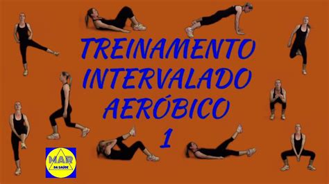 Treino Intervalado Aeróbico Mar da Saúde YouTube