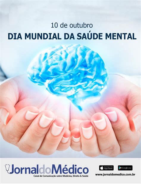 Dia Mundial da Saúde Mental é celebrado hoje Jornal do Médico