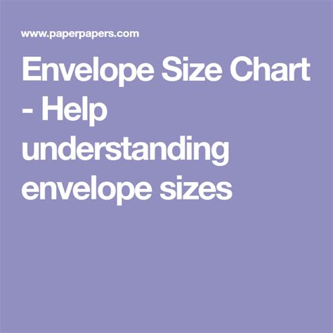 Envelope Size Chart Help Understanding Envelope Sizes Envelope Size