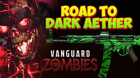 Road To Dark Aether Day 1 Call Of Duty Vanguard Zombies Youtube