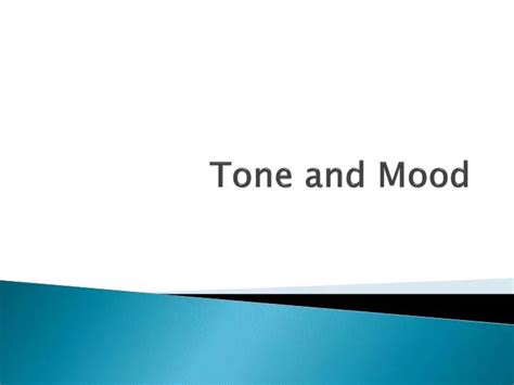Ppt Tone And Mood Powerpoint Presentation Free Download Id1407646