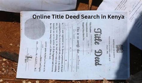 How To Conduct A Title Deed Search Online In Kenya In 2024