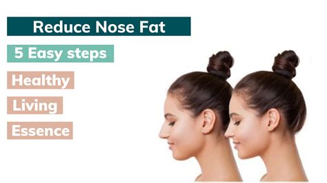simple steps to reduce nose fat naturally and effectively
