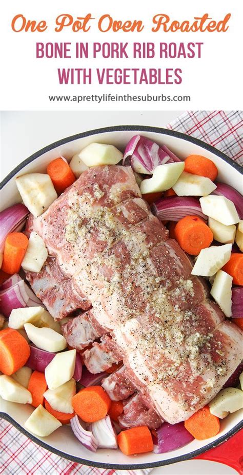 I make my own dry rub and my own vinegar based barbecue sauce. This One Pot Oven Roasted Bone In Pork Rib Roast with Vegetables is a delicious and healthy meal ...