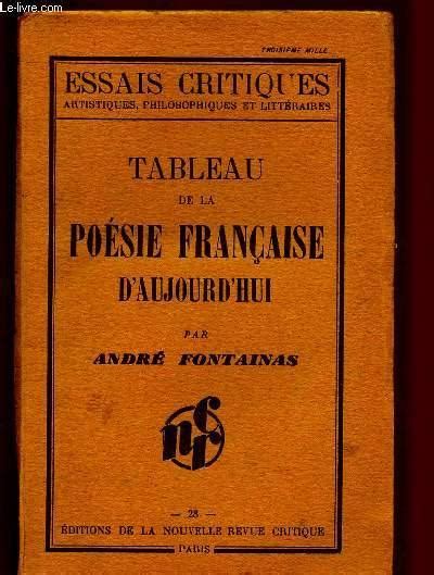 Tableau De La Poesie Francaise D Aujourd Hui Collection Essais Critiques Artistiques